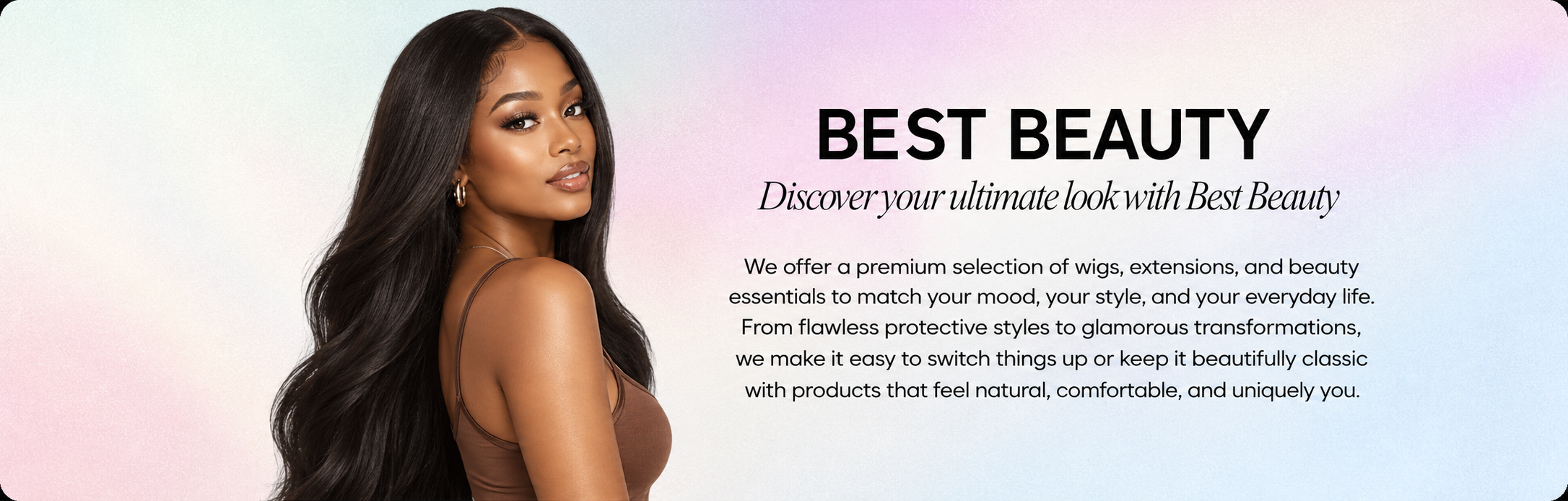 Discover your next look with Best Beauty